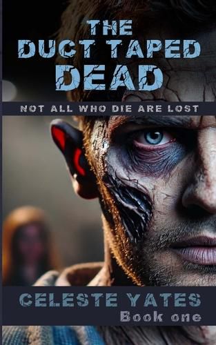 Cover image for The Duct Taped Dead