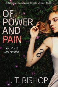 Cover image for Of Power and Pain: A Supernatural Suspense Thriller