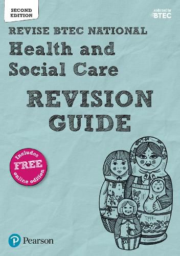 Cover image for Pearson REVISE BTEC National Health and Social Care Revision Guide: for home learning, 2022 and 2023 assessments and exams