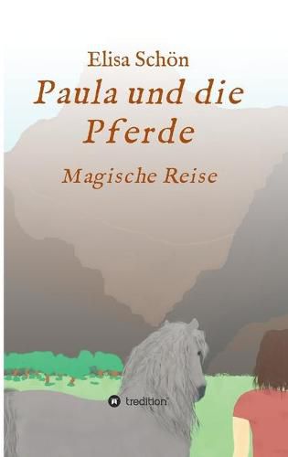 Cover image for Paula und die Pferde: Magische Reise