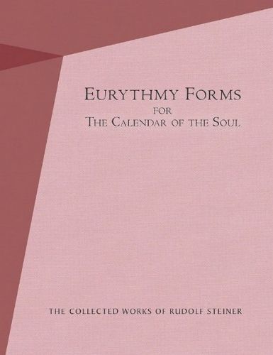 Cover image for Eurythmy Forms for the Calendar of the Soul