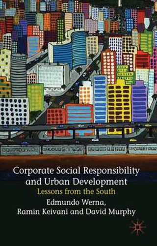 Cover image for Corporate Social Responsibility and Urban Development: Lessons from the South