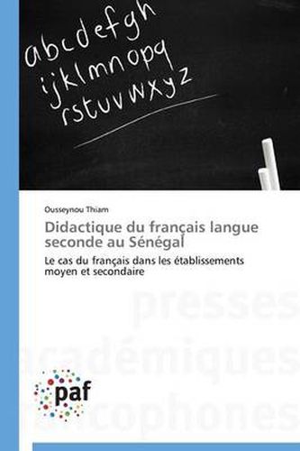 Cover image for Didactique Du Francais Langue Seconde Au Senegal