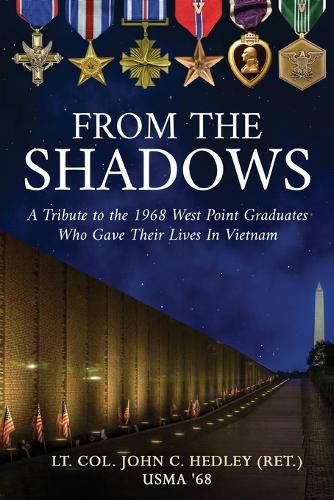 Cover image for From the Shadows: A Tribute to the 1968 West Point Graduates Who Gave Their Lives in Vietnam