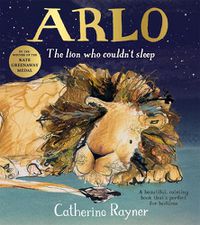Cover image for Arlo The Lion Who Couldn't Sleep
