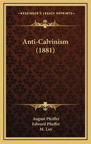 Anti-Calvinism (1881)