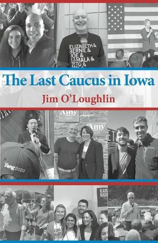 Cover image for The Last Caucus in Iowa