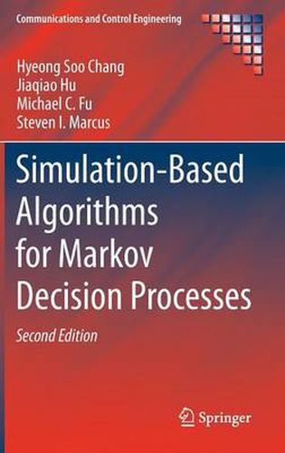 Cover image for Simulation-Based Algorithms for Markov Decision Processes