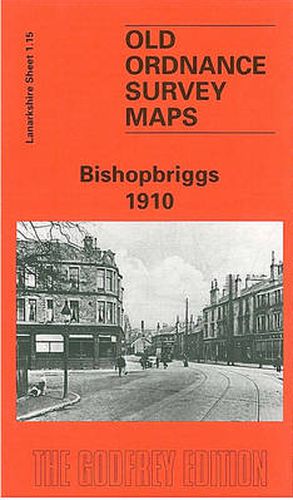 Bishopbriggs 1910: Lanarkshire Sheet 1.15