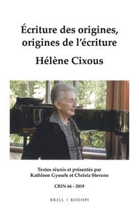 Cover image for Ecriture des origines, origines de l'ecriture. Helene Cixous