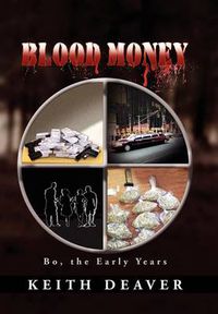 Cover image for Blood Money: Bo, the Early Years