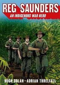 Cover image for Reg Saunders: An Indigenous war hero