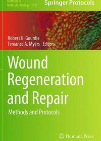 Cover image for Wound Regeneration and Repair: Methods and Protocols