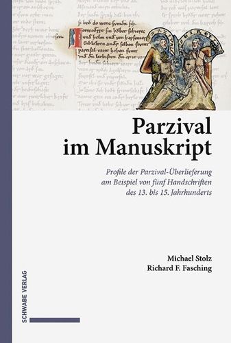 Cover image for Parzival Im Manuskript: Profile Der Parzival-Uberlieferung Am Beispiel Von Funf Handschriften Des 13. Bis 15. Jahrhunderts