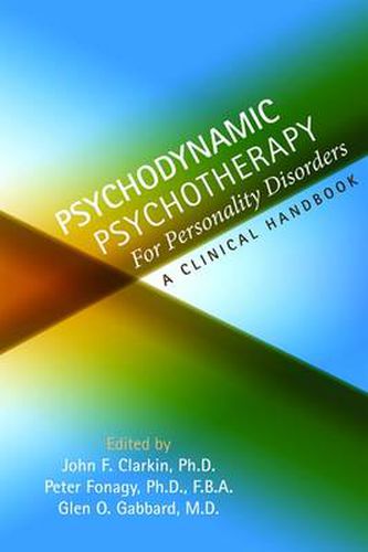 Cover image for Psychodynamic Psychotherapy for Personality Disorders: A Clinical Handbook