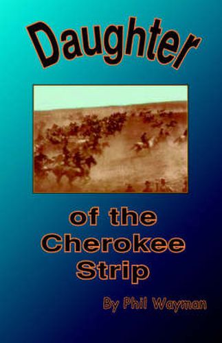 Cover image for Daughter of the Cherokee Strip