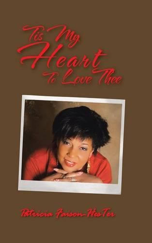 Cover image for Tis My Heart To Love Thee