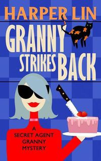 Cover image for Granny Strikes Back