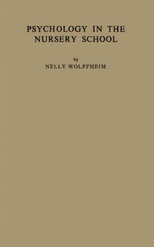 Cover image for Psychology in the Nursery School