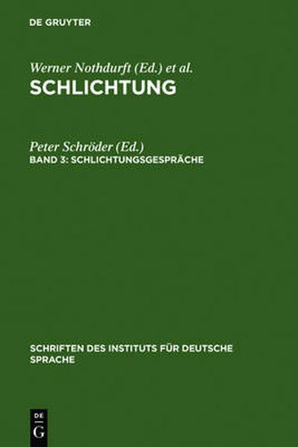 Cover image for Schlichtungsgesprache: Ein Textband mit einer exemplarischen Analyse