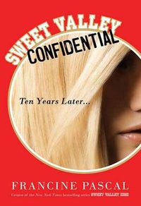 Cover image for Sweet Valley Confidential: Ten Years Later