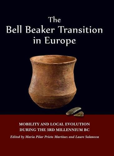 Cover image for The Bell Beaker Transition in Europe: Mobility and local evolution during the 3rd millennium BC