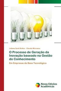 Cover image for O Processo de Geracao da Inovacao baseado na Gestao do Conhecimento