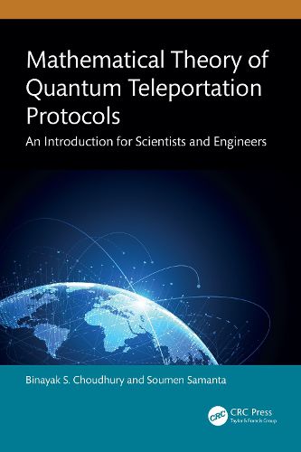 Cover image for Mathematical Theory of Quantum Teleportation Protocols