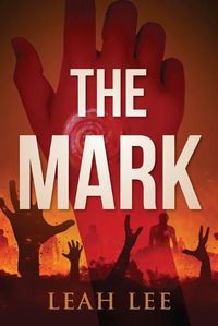 Cover image for The Mark: The End of the World