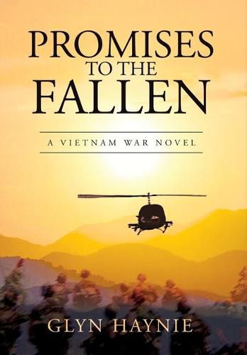 Cover image for Promises To The Fallen: A Vietnam War Novel