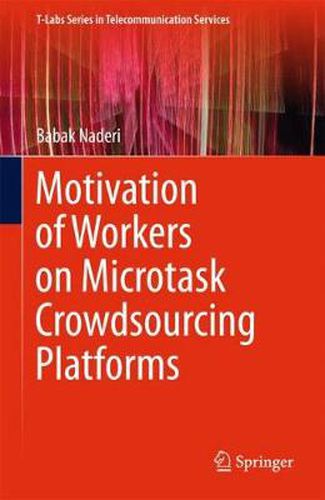 Cover image for Motivation of Workers on Microtask Crowdsourcing Platforms