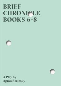 Cover image for Brief Chronicle, Books 6-8