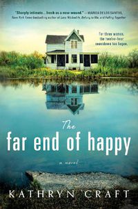 Cover image for The Far End of Happy