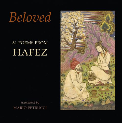 Cover image for Beloved: 81 poems from Hafez