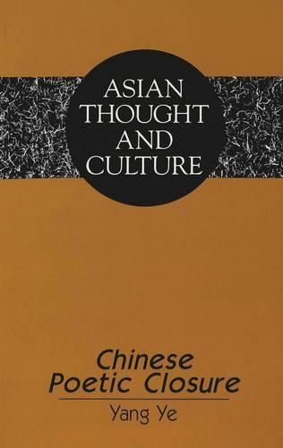 Cover image for Chinese Poetic Closure