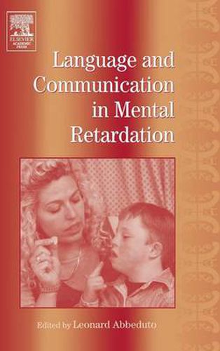 Cover image for International Review of Research in Mental Retardation: Language and Communication in Mental Retardation