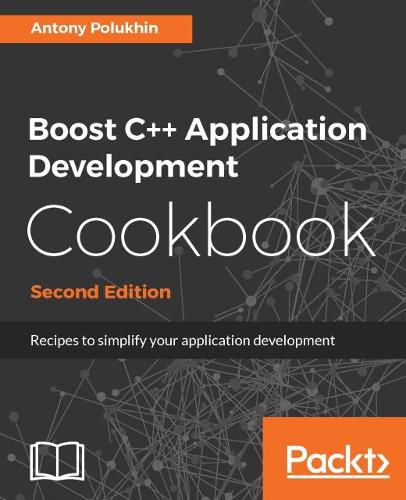 Cover image for Boost C++ Application Development Cookbook -