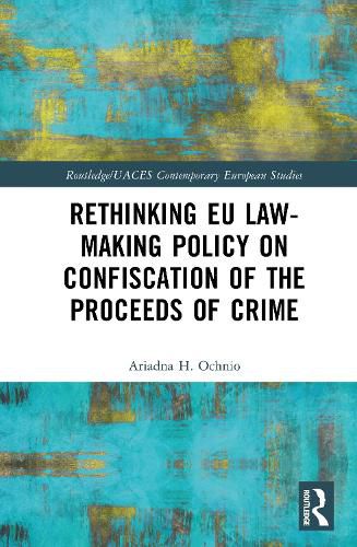 Cover image for Rethinking EU Law-making Policy on Confiscation of the Proceeds of Crime