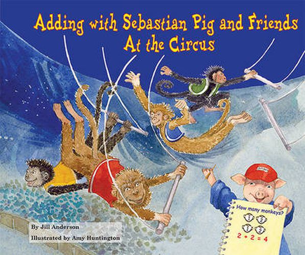 Adding with Sebastian Pig and Friends at the Circus