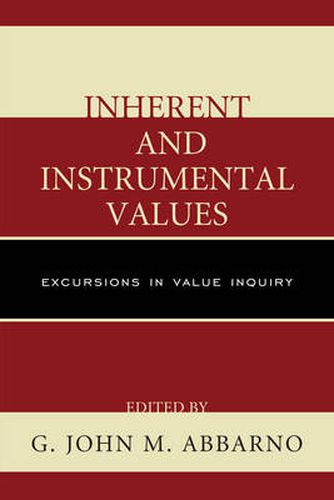 Cover image for Inherent and Instrumental Values: Excursions in Value Inquiry