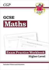 Cover image for New GCSE Maths Exam Practice Workbook: Higher - includes Video Solutions and Answers