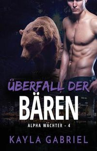 Cover image for U&#776;berfall der Ba&#776;ren: Grossdruck