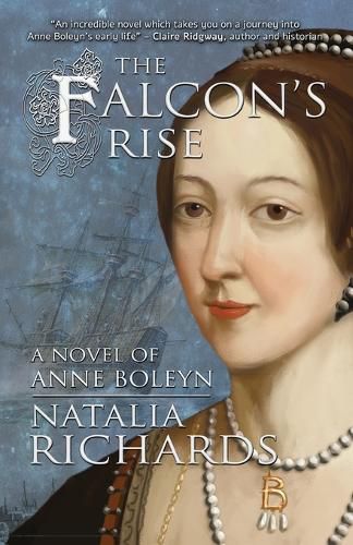 Cover image for The Falcon's Rise: A novel of Anne Boleyn