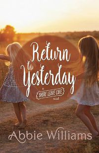 Cover image for Return to Yesterday