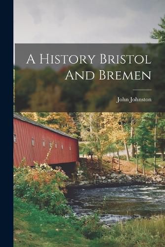 Cover image for A History Bristol And Bremen