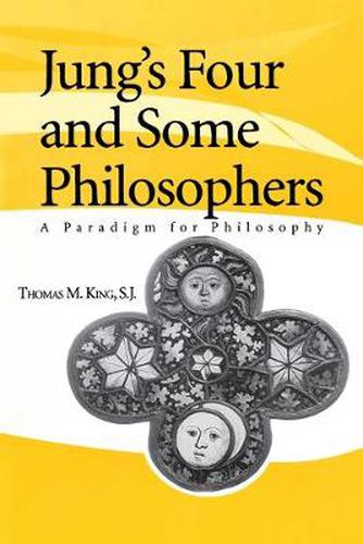 Cover image for Jung's Four and Some Philosophers: A Paradigm for Philosophy