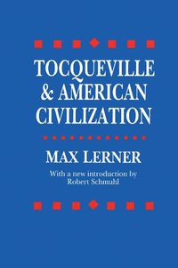 Cover image for Tocqueville and American Civilization