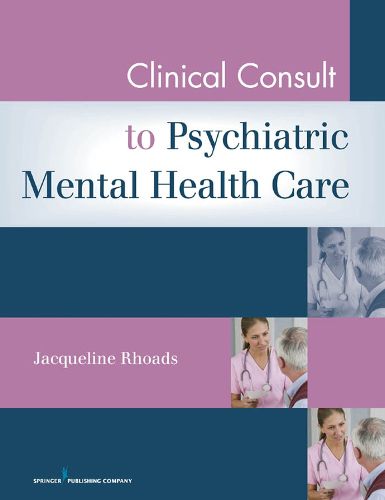 Cover image for Clinical Consult for Psychiatric Mental Health Care