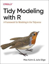 Cover image for Tidy Modeling with R: A Framework for Modeling in the Tidyverse