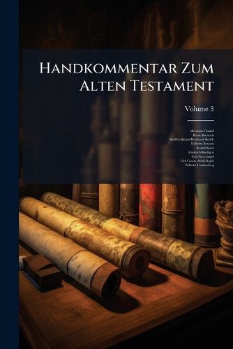 Cover image for Handkommentar Zum Alten Testament: In Verbindung Mit Anderen Fachgelehrten, Volume 3